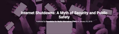 image linking to Foundation for Media Alternatives, Philippines: Internet shutdowns and the myth of security and public safety