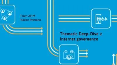  image linking to Statement by AHM Bazlur Rahman to the Global Digital Compact Thematic Deep-Dive session on internet governance 